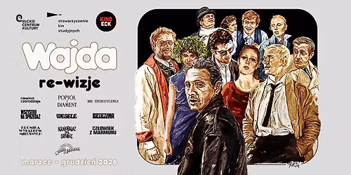 Wajda: Re-Wizje "Popi\u00f3\u0142 i diament"