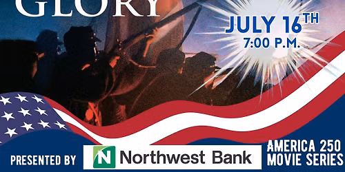 GLORY \ud83c\uddfa\ud83c\uddf8 Presented by Northwest Bank (America 250 Movies Series)