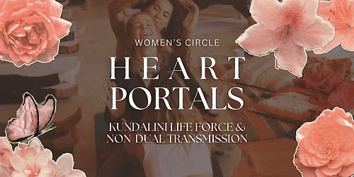 Heart Portals: Divine Feminine Energy Transmission Circle