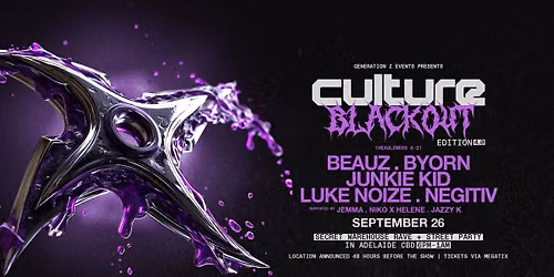 CULTURE: BLACKOUT (Edition 4.0) (Warehouse + Street Party)