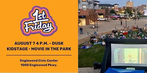 First Friday: KidStage & Movie in the Park