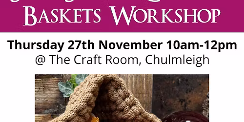 Star Shaped Crochet Baskets Workshops - No Crochet Experience needed!