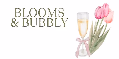 Blooms & Bubbly\ud83c\udf37\ud83e\udd42