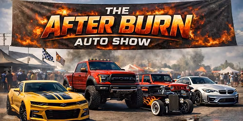 The After Burn Auto Show 2026