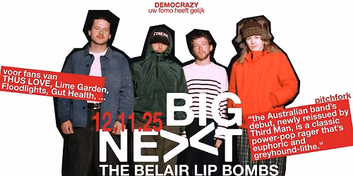 Big Next: The Belair Lip Bombs \u2022 Charlatan