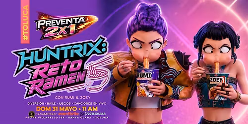 HUNTRIX: RETO RAMEN | Zoey & Rumi En Vivo