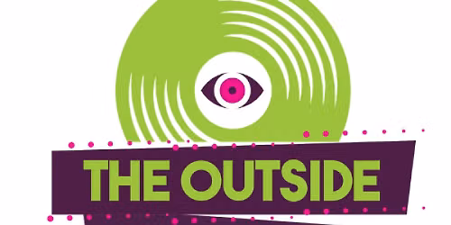 The Outside Presents