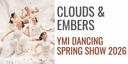 YMI DANCING 2026: Clouds & Embers