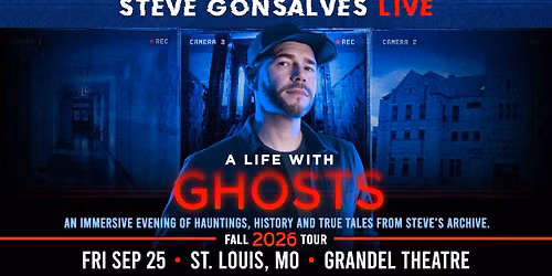 Steve Gonsalves Live - A Life with Ghosts - St. Louis, MO