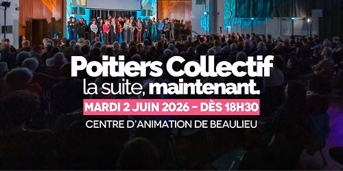Poitiers Collectif : la suite, maintenant.