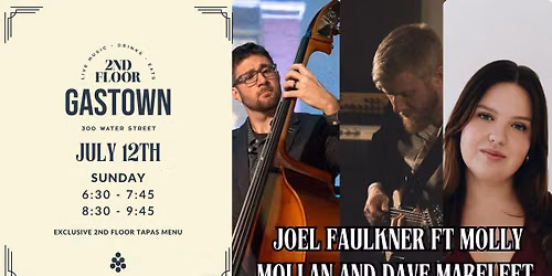 Joel Faulkner FT Molly Mollan and Dave Marfleet LIVE at 2nd Floor Gastown
