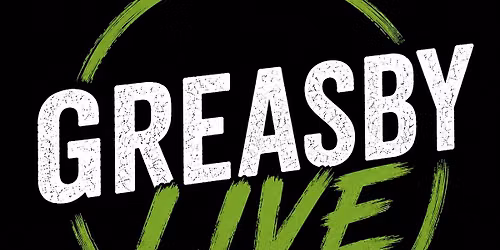 Greasby Live 2026!