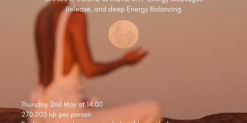 FULL MOON - Special Sound Healing event