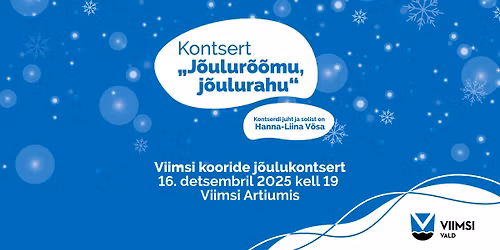 Kontsert \u201eJ\u00f5ulur\u00f5\u00f5mu, j\u00f5ulurahu\u201c