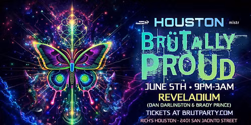 BR\u00dcT Party - HOUSTON Pride