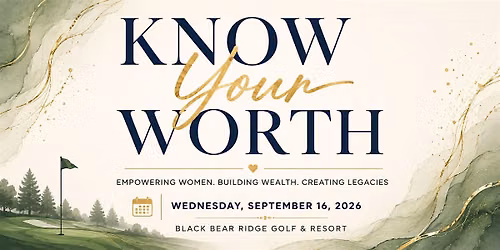Know Your Worth - Empowering Women to Know Their Wealth and Worth