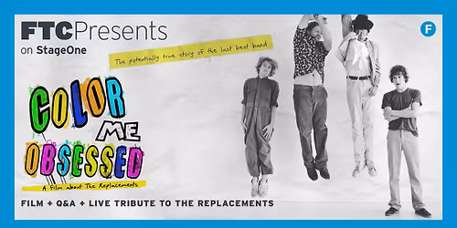 Color Me Obsessed: A Film About The Replacements \u2022 Fairfield, CT \u2022 StageOne