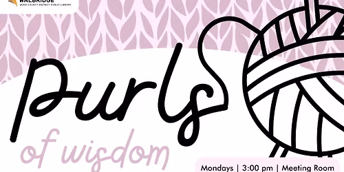 Purls of Wisdom: Adult Learn to Knit at the Library
