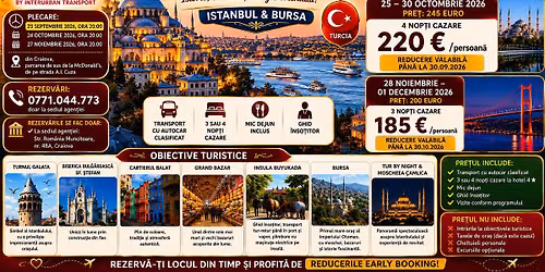 ISTANBUL \u2013 ORA\u0218UL DINTRE DOU\u0102 CONTINENTE 185euro\/pers 