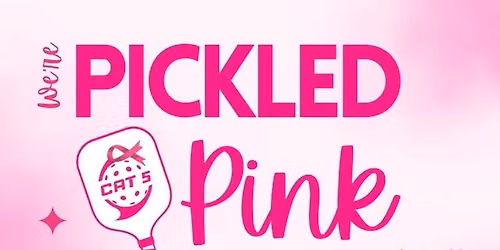 Calling all Pickle Ballers!  PICKLED PINK AT CAT 5