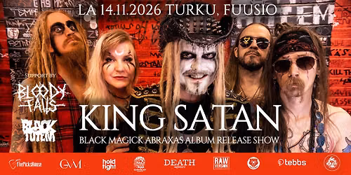 King Satanin Black Magick Abraxas -levyjulkkarit + Bloody Falls & Black Totem