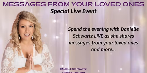 Danielle Schwartz Renowned Psychic Medium
