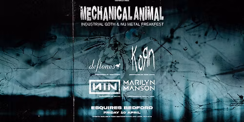 Mechanical Animal ft Korn Again - NIN UK - Deaftones - Spouky Kids | Bedford