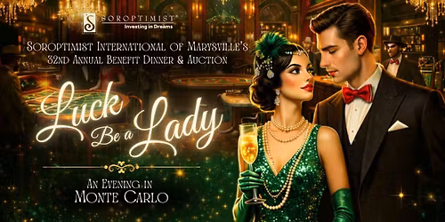 "Save the Date" Marysville Soroptimist 32nd Annual Gala Dinner & Auction