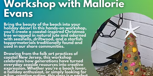 Coastal Christmas Tree Workshop with Mallorie Evans