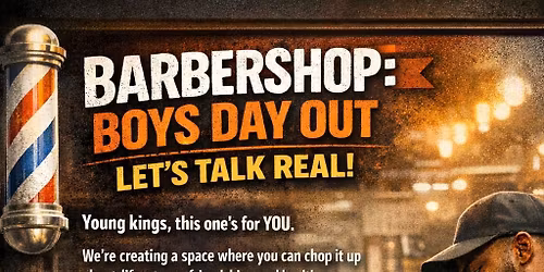 Barbershop Boys Day out