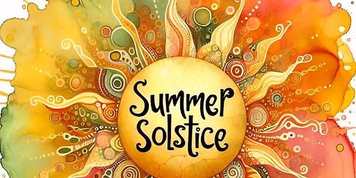 Summer Solstice Celebration