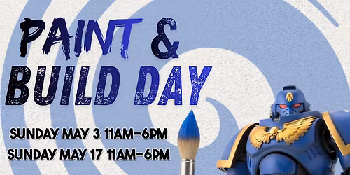 [Easton] Paint & Build Day!