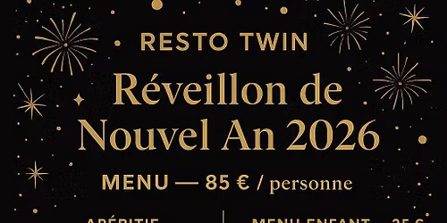 R\u00e9veillon de novel an. Resto-twins 