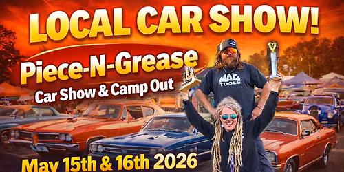 3rd Annual Piece-N-Grease Car Show & Camp Out