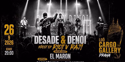 DESADE x DENOI k\u0159est EP PRAHA - 26\/9 CARGO GALLERY + Host: EL Maron