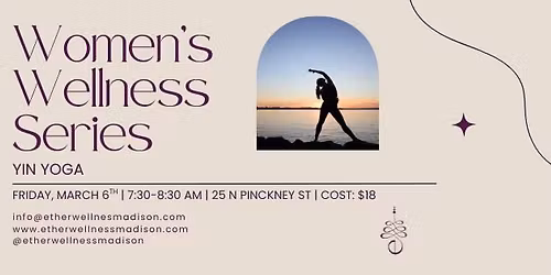 Women's Wellness Series: Yin Yoga