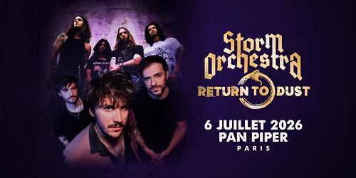 RETURN TO DUST + STORM ORCHESTRA | PARIS | Pan Piper