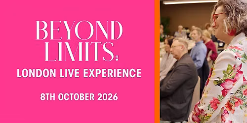 Beyond Limits Live Experience - London
