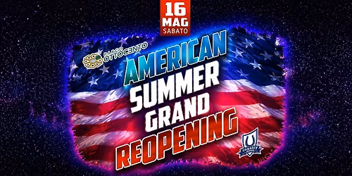 American Summer Grand Re-Opening | Parco Ottocento