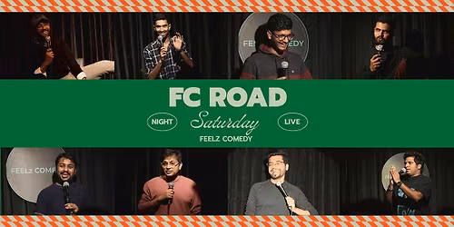 'Saturday Night in DECCAN' @9PM by FEELz COMEDY