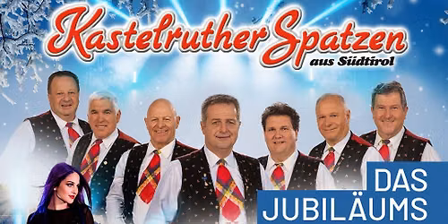 KASTELRUTHER SPATZEN | Premst\u00e4tten Halle (Schwarzl See) am 19.03.2027