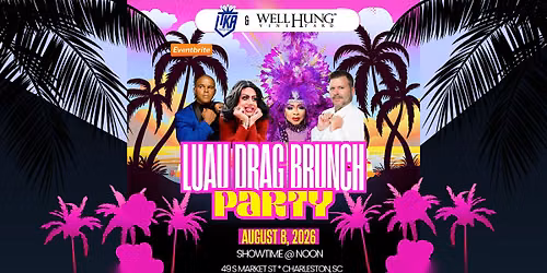 Charleston Drag Brunch Luau Drag Brunch Party