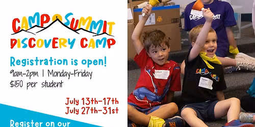 Camp Summit - July 13-17