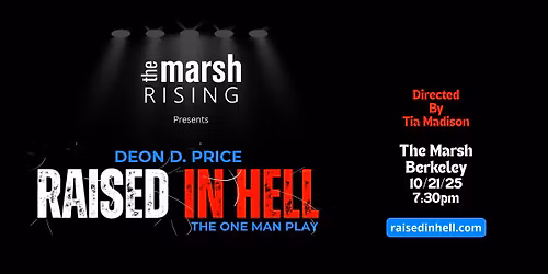 Raised In Hell - The Play