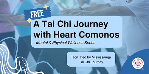 A Tai Chi Journey with Heart Comonos