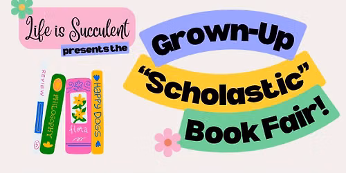 Spring Grown-Up "Scholastic" Book Fair
