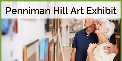Penniman Hill Art Exhibit