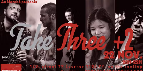 Take three + 2 Au march\u00e9