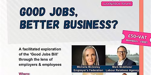 Vibrant Workplace Forum | Good Jobs, Better Business?