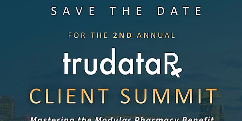 TruDataRx Client Summit